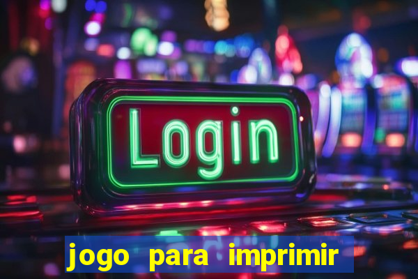 jogo para imprimir e montar