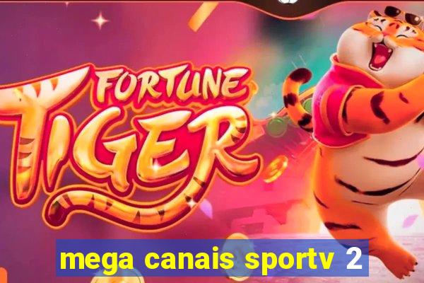 mega canais sportv 2