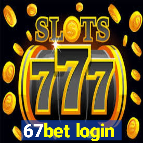 67bet login