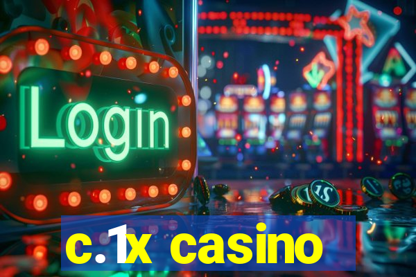 c.1x casino