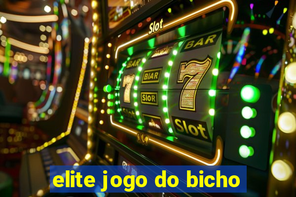 elite jogo do bicho