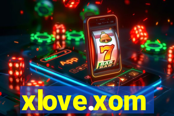 xlove.xom