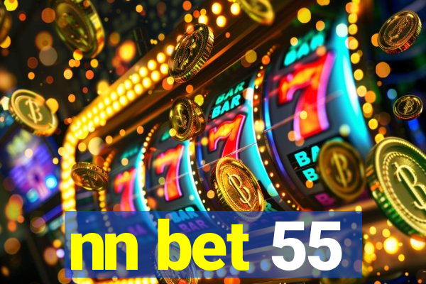 nn bet 55