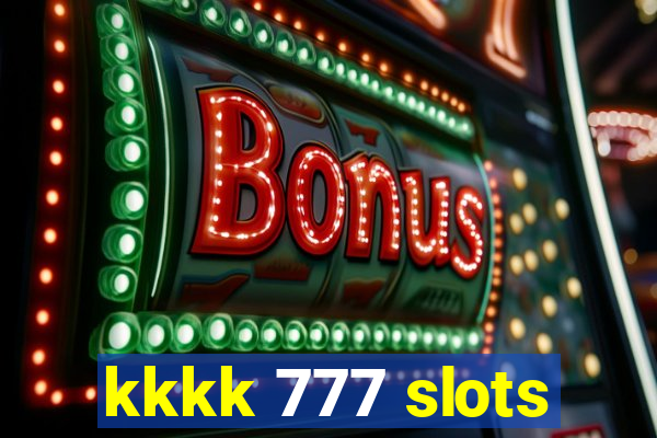 kkkk 777 slots