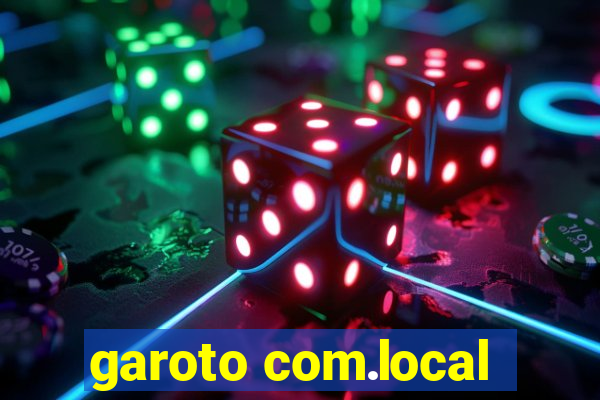 garoto com.local