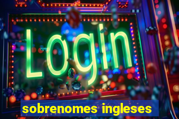 sobrenomes ingleses