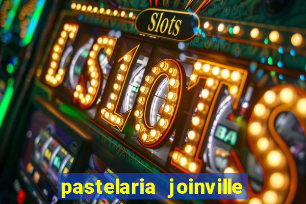 pastelaria joinville zona sul