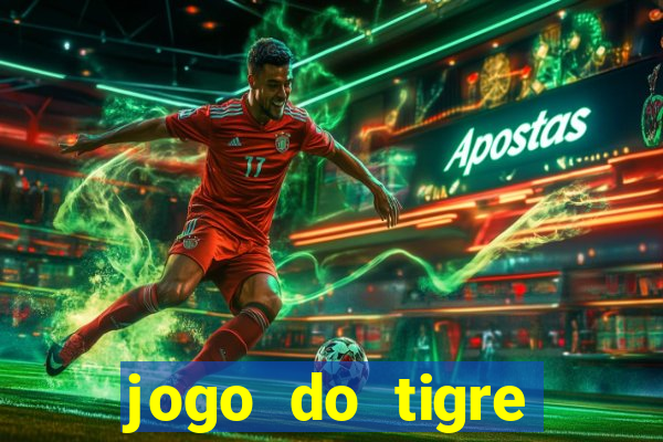 jogo do tigre plataforma nova