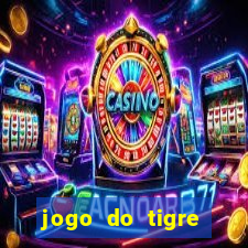 jogo do tigre plataforma nova