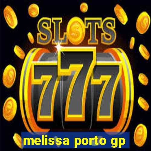 melissa porto gp