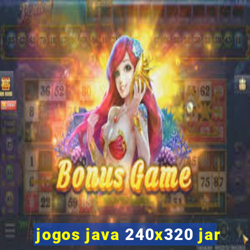 jogos java 240x320 jar