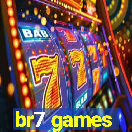 br7 games