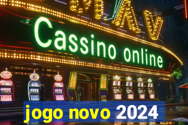 jogo novo 2024