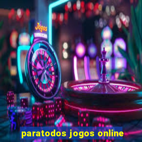 paratodos jogos online