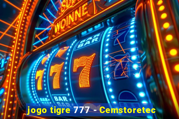 jogo tigre 777 - Cemstoretec