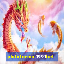 plataforma 1991bet