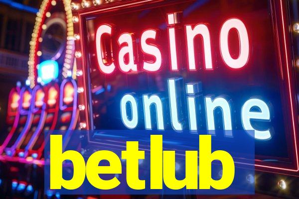 betlub