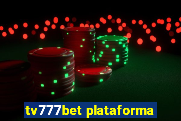 tv777bet plataforma