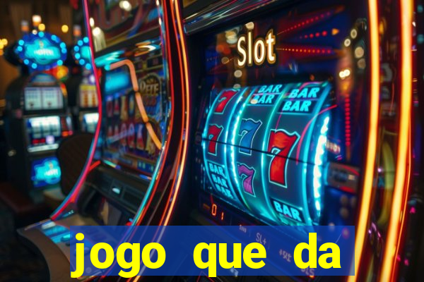 jogo que da dinheiro de verdade sem precisar depositar