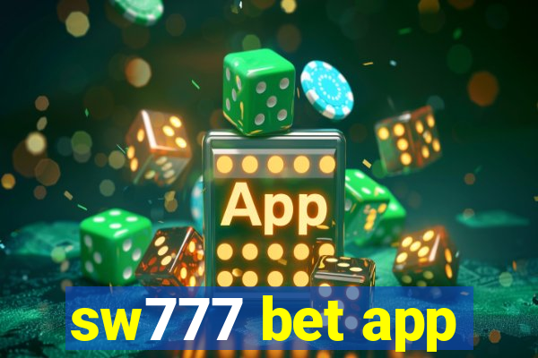 sw777 bet app