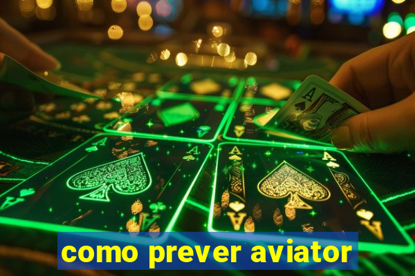 como prever aviator