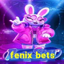 fenix bets