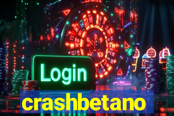 crashbetano