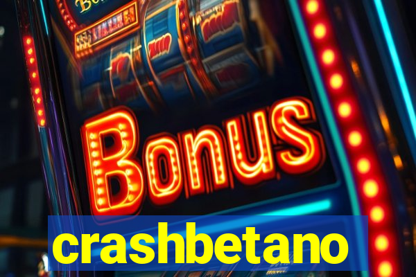 crashbetano