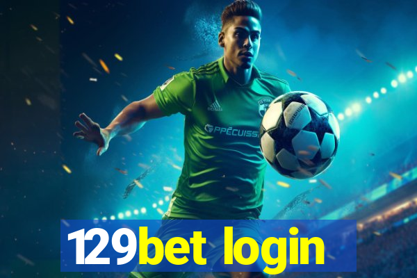 129bet login