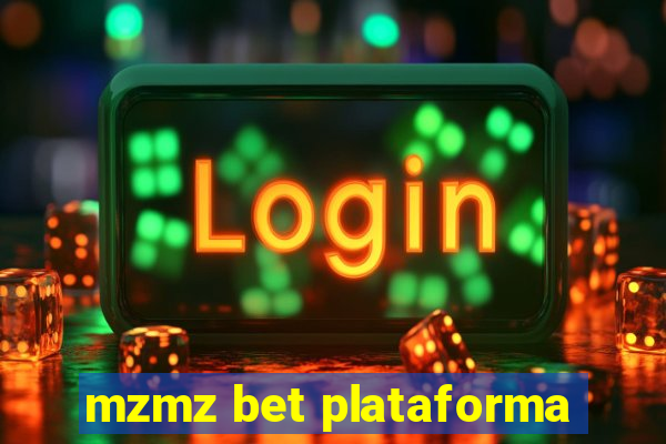 mzmz bet plataforma