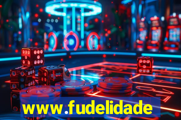 www.fudelidade