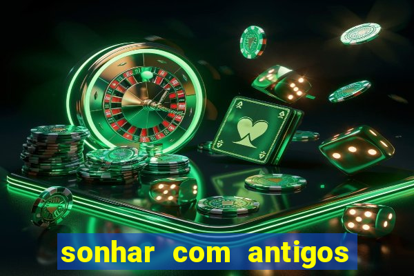 sonhar com antigos colegas de trabalho