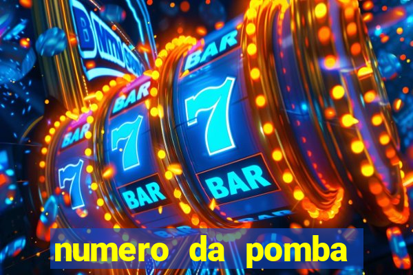 numero da pomba jogo do bicho