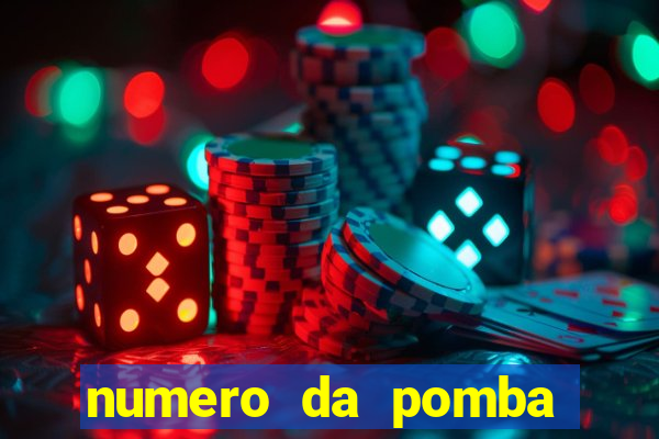 numero da pomba jogo do bicho