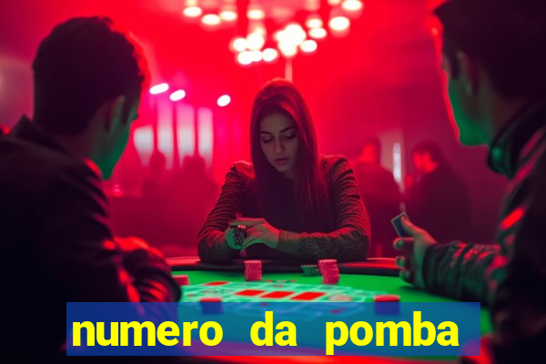 numero da pomba jogo do bicho