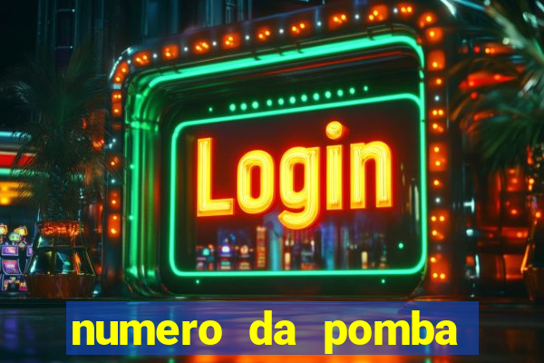 numero da pomba jogo do bicho