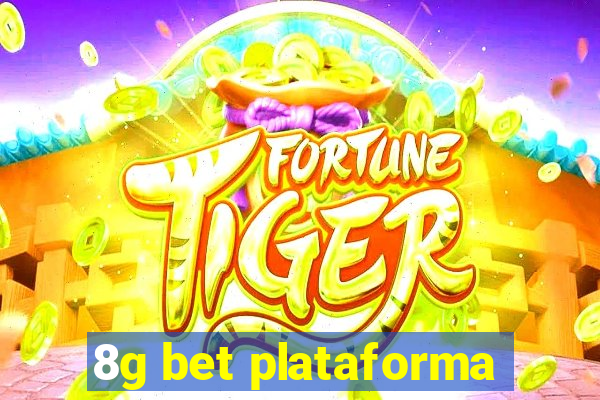 8g bet plataforma