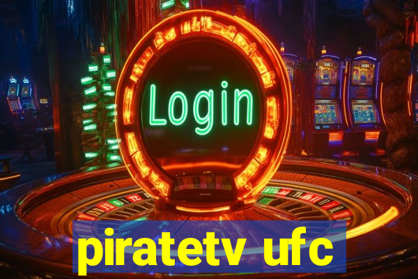 piratetv ufc