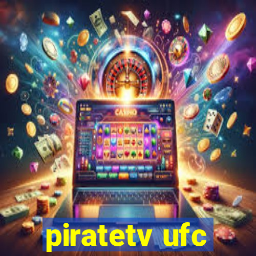 piratetv ufc