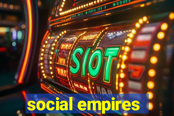 social empires