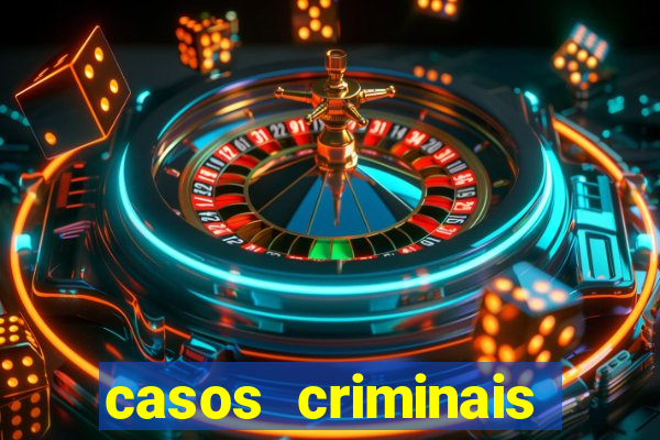 casos criminais para resolver jogo pdf