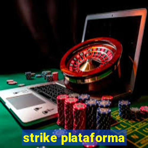 strike plataforma