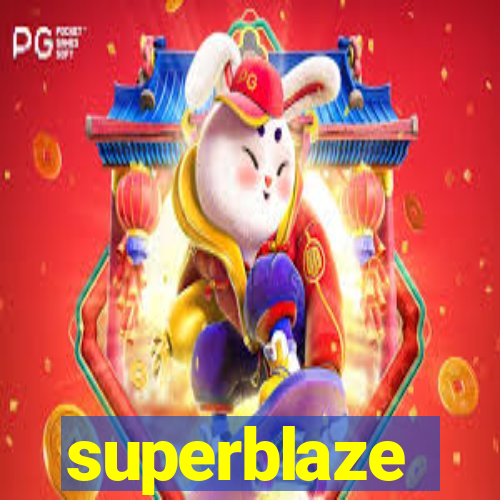 superblaze