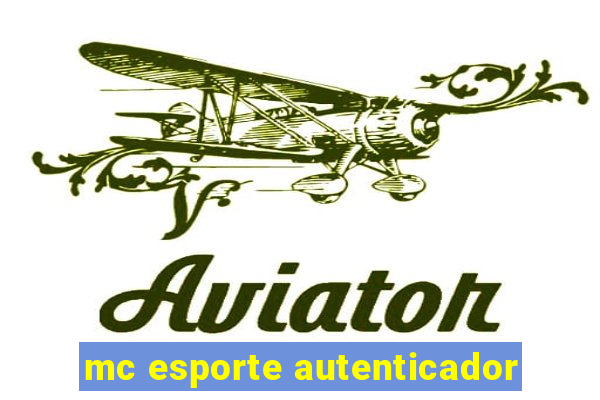 mc esporte autenticador