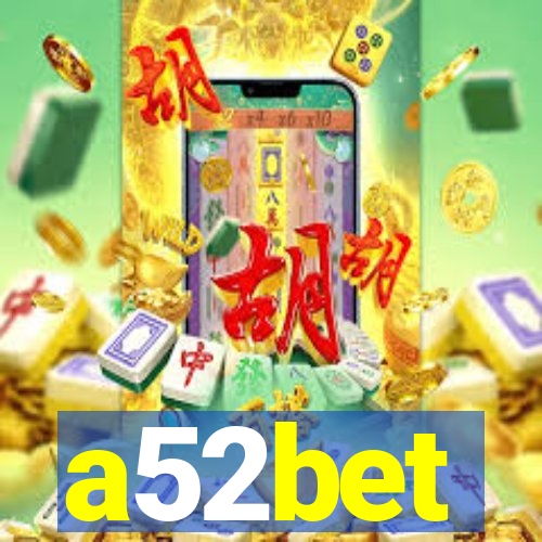 a52bet