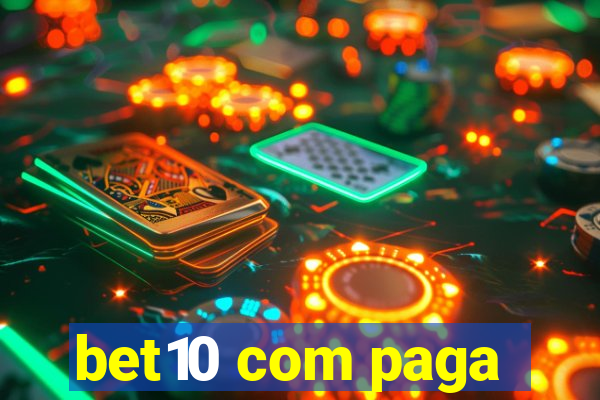 bet10 com paga