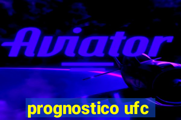 prognostico ufc