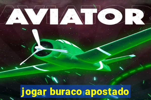 jogar buraco apostado