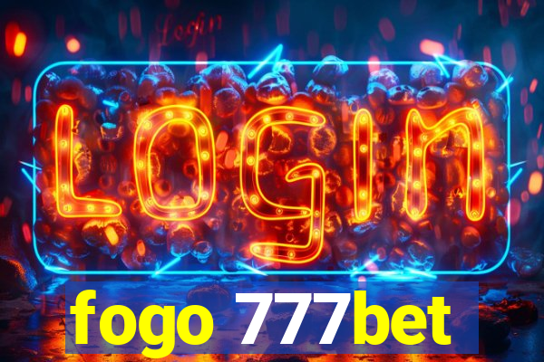 fogo 777bet