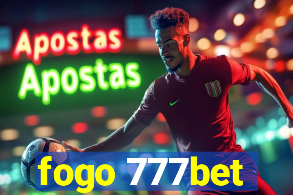 fogo 777bet